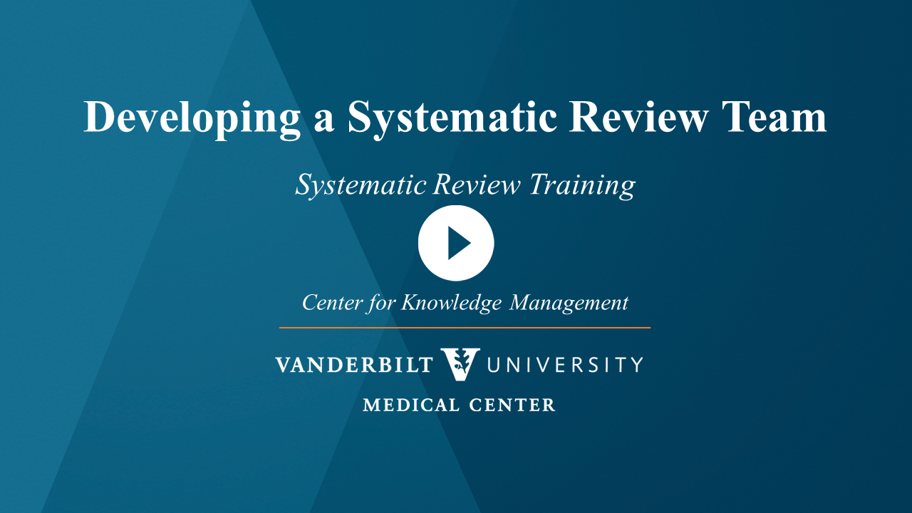 Developing a Systematic Review Team